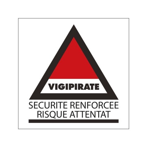 Panneau d'information - Sécurité Vigipirate renforcée - 130x130mm