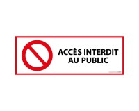 Panneau Interdiction - Accès interdit au public - ISO 7010
