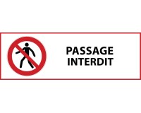 Panneau de signalisation - Passage interdit -P004 - ISO 7010