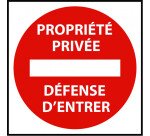 Panneau - Propriété privée interdiction d'entrer - 250x250 mm