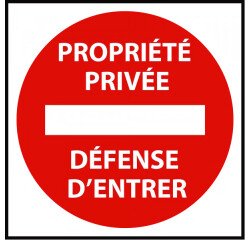 Panneau - Propriété privée interdiction d'entrer - 250x250 mm