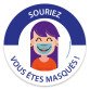 Panneau - Masque obligatoire "Souriez, vous êtes masqués"