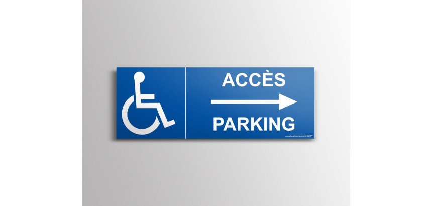 Panneau directionnel - Signalétique Accès Parking flèche droite  - 350 x 125 mm - Vinyle Souple Autocollant