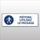 Panneau obligation - Piétons, utilisez le passage - M024  - 297 x 105 mm - Vinyle Souple Autocollant