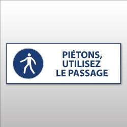 Panneau obligation - Piétons, utilisez le passage - M024  - 297 x 105 mm - Vinyle Souple Autocollant