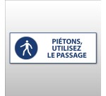 Panneau obligation - Piétons, utilisez le passage - M024  - 450 x 150 mm - PVC