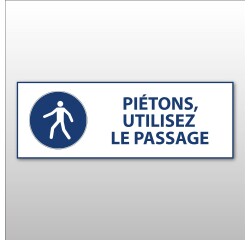 Panneau obligation - Piétons, utilisez le passage - M024  - 450 x 150 mm - PVC