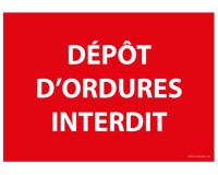 Signalétique d'interdiction - Pictogramme Dépôt d'ordures interdit  - 300 x 420 mm - Vinyle