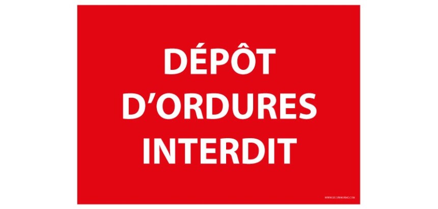Signalétique d'interdiction - Pictogramme Dépôt d'ordures interdit  - 300 x 420 mm - Vinyle