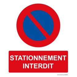 Panneau Interdiction - Stationnement interdit - 300x250 mm  - Vinyle Souple Autocollant
