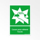 Panneaux évacuation - Casser pour accès - Vertical - E008