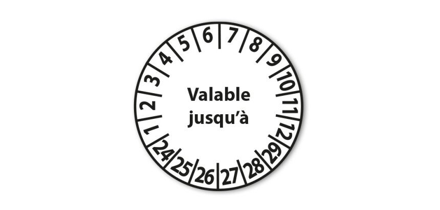 Pastilles d'inspection "Valable jusqu'à" - Adhésif - Ø 25 mm  - Vinyle Souple Autocollant