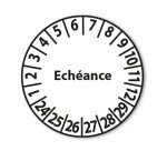 Pastilles d'inspection "Calendrier Échéance" - Adhésif - Ø 25 mm  - Vinyle Souple Autocollant