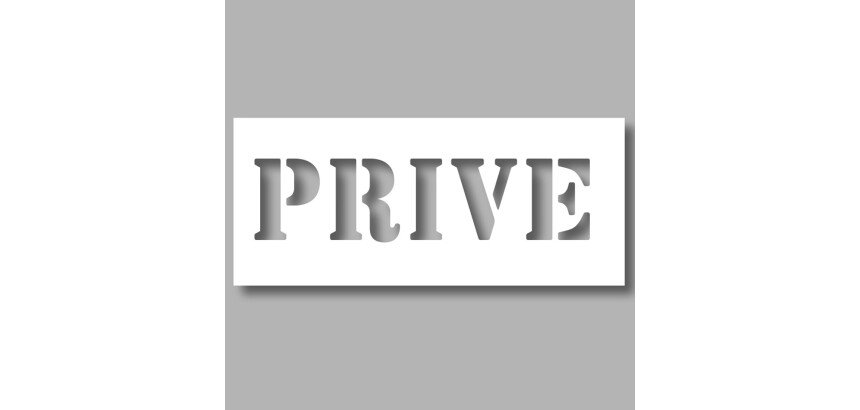 Pochoir pour marquage au sol - Texte "Privé" -  PVC souple