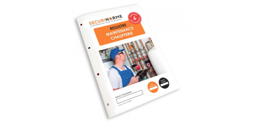 Registre de sécurité obligatoire "Maintenance chaufferie" - A4