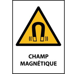 Panneau danger champ magnétique – W006 – Conforme norme ISO EN 7010