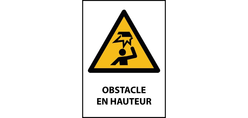 Panneau Danger - Obstacle en hauteur - W023 - ISO EN 7010  - PVC à visser - A4