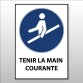 Panneau EPI - Obligation de tenir la main courante - M029