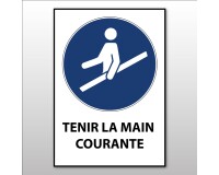 Panneau EPI - Obligation de tenir la main courante - M029  - PVC dos adhésif - A4