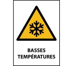Panneau W010 – Avertissement sécurité – Basses températures  - PVC 2 mm - A3