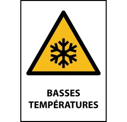 Panneau W010 – Avertissement sécurité – Basses températures  - PVC 2 mm - A3