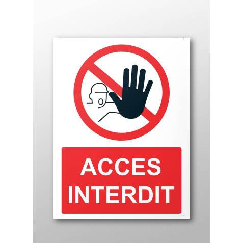 Panneau - Accès interdit - 300x250 mm  - Vinyle souple autocollant
