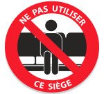 Signalétique - "Ne pas utiliser ce siège" - Vinyle autocollant  - 100 mm