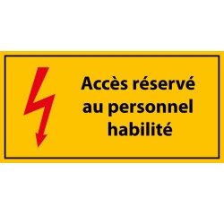 Panneau - Accès Réservé au Personnel Habilité - PVC - ISO 7010  - 400 x 200 mm