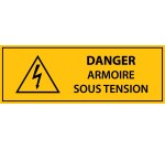Panneau - Danger armoire sous tension - Vinyle autocollant