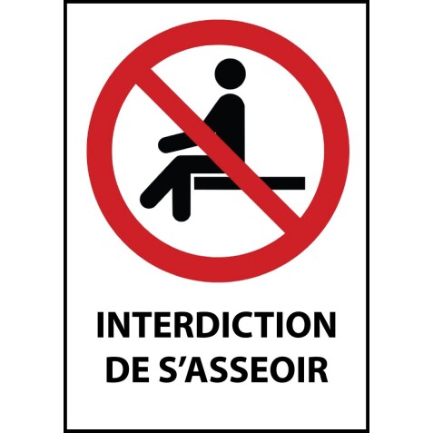 Panneau signalétique - Interdiction de s'asseoir - P018 - ISO 7010