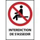 Panneau signalétique - Interdiction de s'asseoir - P018 - ISO 7010