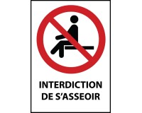 Panneau signalétique - Interdiction de s'asseoir - P018 - ISO 7010  - PVC à visser - A4