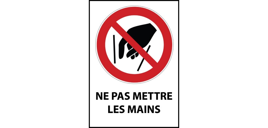 Panneau interdiction P015 - Ne pas mettre les mains - ISO 7010  - Vinyle Souple Autocollant - A5