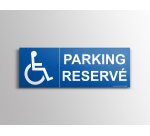 Panneau de signalétique - Pictogramme parking Réservé Handicapé