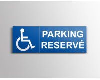 Panneau de signalétique - Pictogramme parking Réservé Handicapé