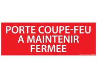 Panneau - Porte coupe-feu à maintenir fermée - 210x75 mm