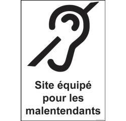 Panneau de signalétique - Site équipé pour les malentendants