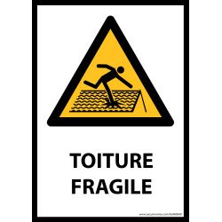Signalétique de danger - Picto Toiture fragile - W036 - ISO 7010
