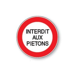 Panneau - Interdit aux piétons -  Diamètre 200 mm - Vinyle adhésif  - 200 mm - Vinyle Souple Autocollant