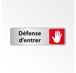 Panneau interdiction - Défense d'entrer pictogramme main levée