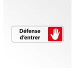 Panneau interdiction - Défense d'entrer pictogramme main levée  - 250 x 80 mm - Argent