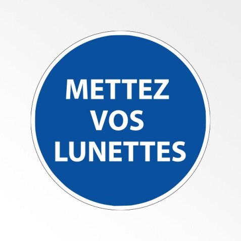 Panneau Obligation EPI - Mettez vos lunettes - Norme ISO 7010