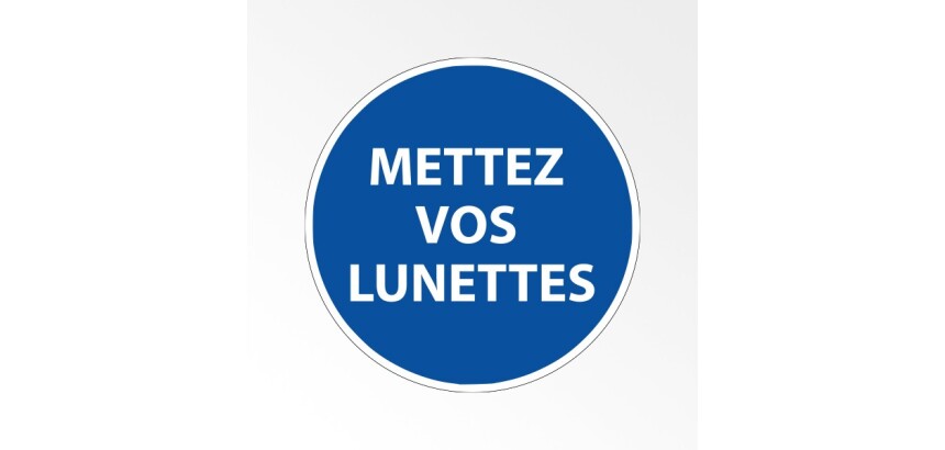 Panneau Obligation EPI - Mettez vos lunettes - Norme ISO 7010  - 315 mm - Vinyle Souple Autocollant