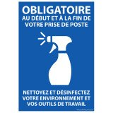 Panneau Obligatoire au début et à la fin de votre prise de poste. Nettoyez et desinfectez votre environnement... - A5 - Vinyle