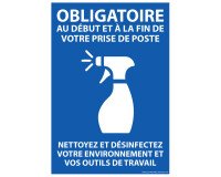 Panneau Obligatoire au début et à la fin de votre prise de poste. Nettoyez et desinfectez votre environnement... - A5 - Vinyle