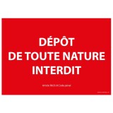 Panneau interdiction - Dépôt de toute nature interdit