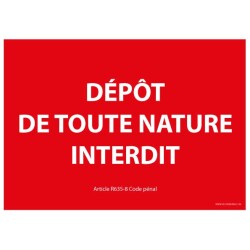 Panneau interdiction - Dépôt de toute nature interdit