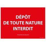 Panneau "Dépôt de toute nature interdit"