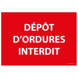 Panneau signalétique - Dépôt d'ordures interdit