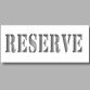 Pochoir -  Texte "RESERVE" - PVC Souple